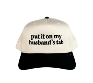 Canvas cap "Put it on my husbands tab"
