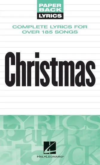 Christmas Complete lyrics for over 185 Songs