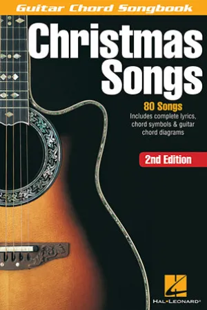 Christmas Songs - 2nd Edition (Lyrics/Chord Symbols/Guitar Chord Diagrams)