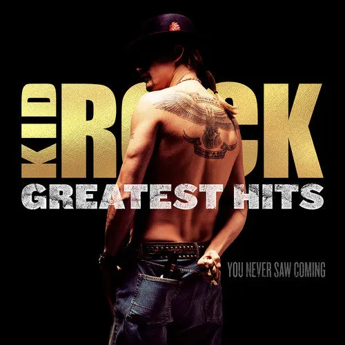 Kid Rock - Greatest Hits: You Never Saw Coming (2xLP)