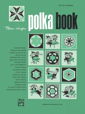 Palmer-Hughes Accordion Course: Polka Book