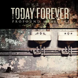 Today Forever "Profound Measures" CD